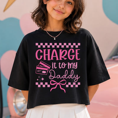 Charge It To My Daddy Checkerboard Bow DTF Transfer | Ready to Press Sassy Kids Graphic