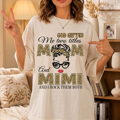 God Gifted Me Two Titles Mom & Mimi/Gigi Leopard DTF Transfer | Ready to Press Graphic
