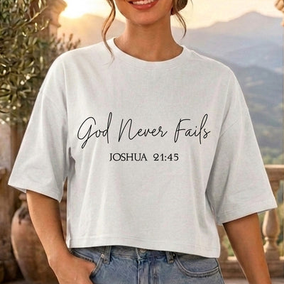 God Never Fails Joshua 21:45 DTF Transfer | Ready to Press Christian Graphic