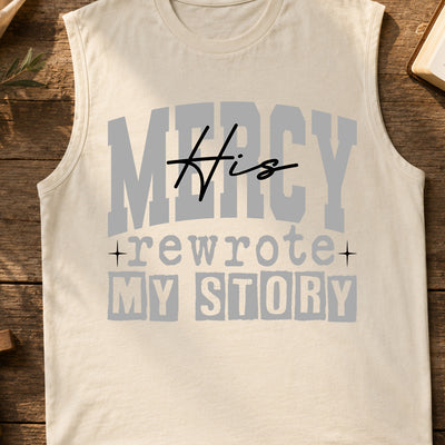 His Mercy Rewrote My Story DTF Transfer | Ready to Press Christian Graphic