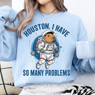 "Houston, I Have So Many Problems" Capybara Astronaut DTF Transfer | Ready to Press