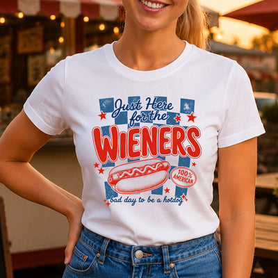 Just Here for the Wieners DTF Transfer | Ready to Press Funny Summer Graphic