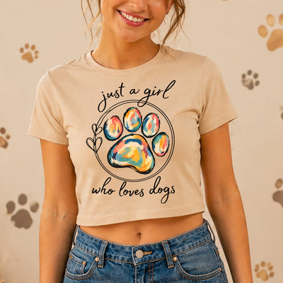 Just a Girl Who Loves Dogs Colorful Paw DTF Transfer | Ready to Press Pet Graphic