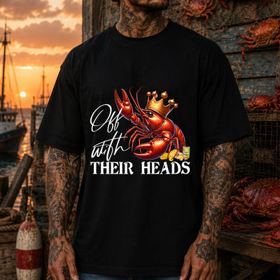 Off With Their Heads King Crawfish DTF Transfer | Ready to Press Cajun Graphic
