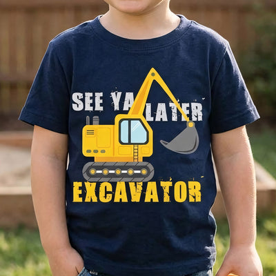 See Ya Later Excavator DTF Transfer | Ready to Press Funny Construction Graphic