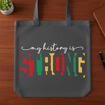 ✨ Unshakeable Legacy: The "My History is Strong" Heritage DTF Transfer!