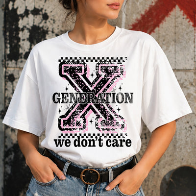 Generation X We Don't Care Distressed Pink & White DTF Transfer | Ready to Press Graphic