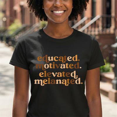 ✨ Celebrate Excellence: Educated, Motivated, Elevated, Melanated DTF Transfer!