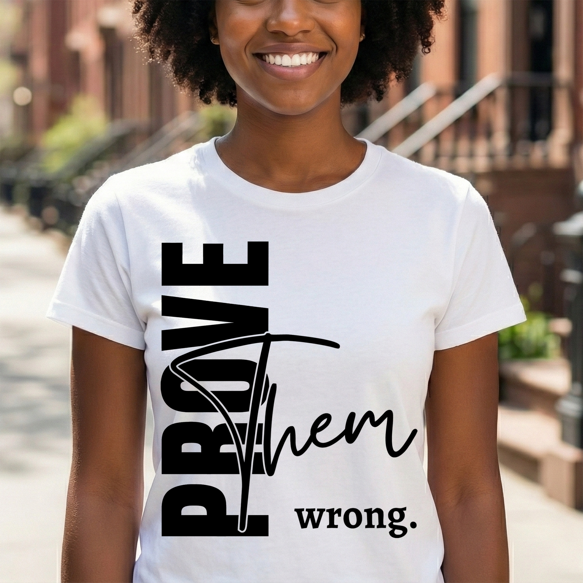 Prove Them Wrong Motivational Typography on a shirt, symbolizing the wearable motivation